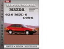 Thumbnail Mazda 626 MX-6 1996 Factory Service Repair Manual Download