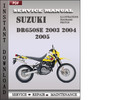 Thumbnail Suzuki DR650SE 2003 2004 2005 Factory Service Repair Manual Download