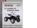 Thumbnail Suzuki LT A500XP LT A500XPZ 2009 Factory Service Repair Manual Download