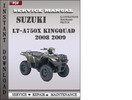 Thumbnail Suzuki LT-A750X KingQuad 2008 2009 Factory Service Repair Manual Download