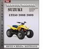 Thumbnail Suzuki LTZ50 2008 2009 Factory Service Repair Manual Download