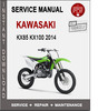 Thumbnail Kawasaki KX85 KX100 2014 Service Repair Manual PDF Thumbnail Kawasaki KX85 KX100 2014 Service Repair Manual PDF