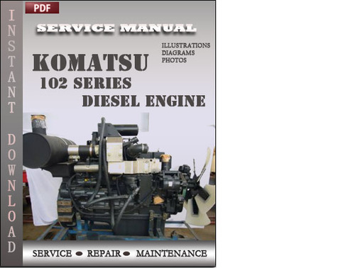 Product picture KOMATSU 102 Series Diesel Engine Factory Service Repair Manual Download