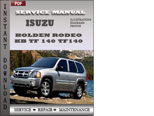 Product picture Isuzu HOLDEN RODEO KB TF 140 TF140 Factory Service Repair Manual Download