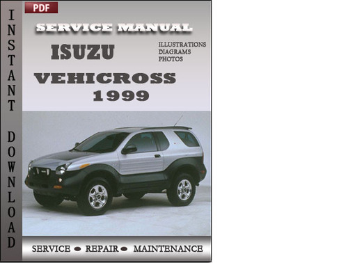 Product picture Isuzu Vehicross 1999 Factory Service Repair Manual Download