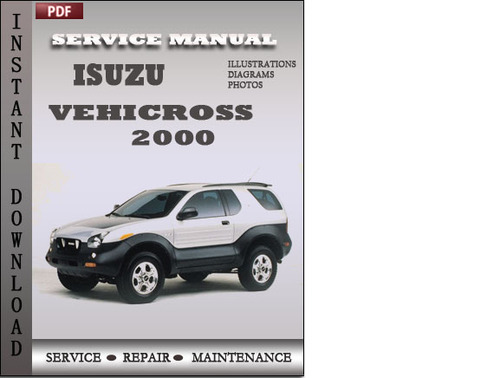 Product picture Isuzu Vehicross 2000 Factory Service Repair Manual Download