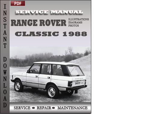 Product picture Range Rover Classic 1988 Factory Service Repair Manual Download
