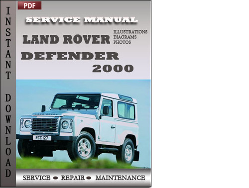 Product picture Land Rover Defender 2000 Factory Service Repair Manual Download