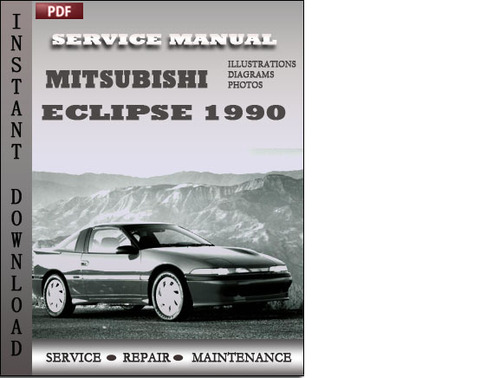Product picture Mitsubishi Eclipse 1990 Factory Service Repair Manual Download