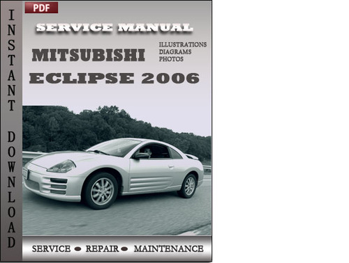 Product picture Mitsubishi Eclipse 2006 Factory Service Repair Manual Download