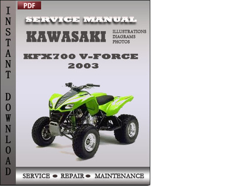 Product picture Kawasaki KFX700 V-Force 2003 Factory Service Repair Manual Download