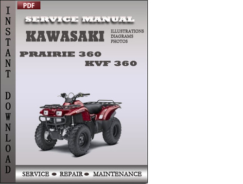 Product picture Kawasaki Prairie 360 KVF 360 Factory Service Repair Manual Download