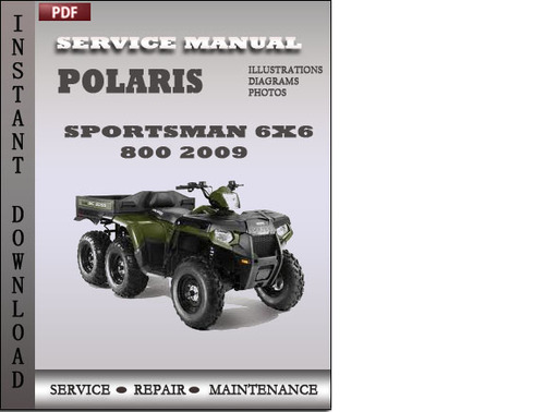 Product picture Polaris Sportsman 6x6 800 2009 Factory Service Repair Manual Download