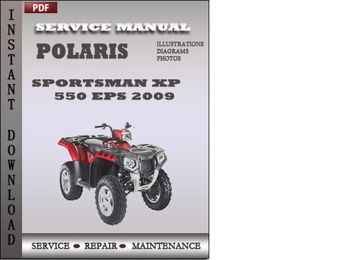 Product picture Polaris Sportsman XP 550 EPS 2009 Factory Service Repair Manual Download
