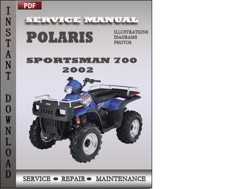 Product picture Polaris Sportsman 700 2002 Factory Service Repair Manual Download