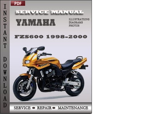 Product picture Yamaha FZS600 1998 1999 2000 Factory Service Repair Manual Download
