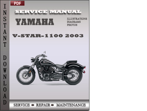 Product picture Yamaha V-Star-1100 2003 Factory Service Repair Manual Download