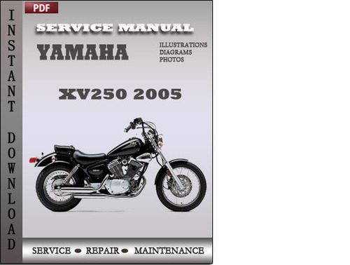 Product picture Yamaha XV250 2005 Factory Service Repair Manual Download