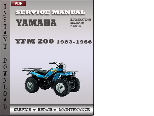 Product picture Yamaha YFM 200 1983-1986 Factory Service Repair Manual Download