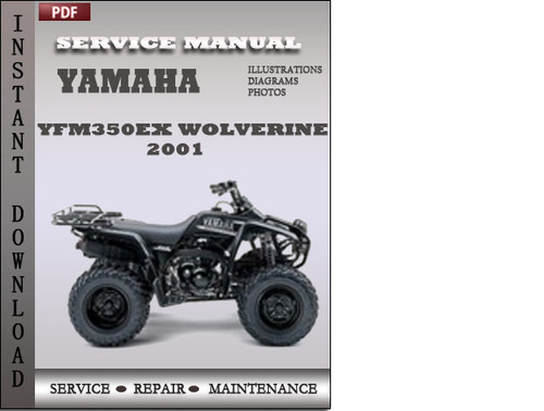 Product picture Yamaha YFM350EX Wolverine 2001 Factory Service Repair Manual Download