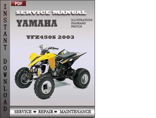 Product picture Yamaha YFZ450S 2003 Factory Service Repair Manual Download