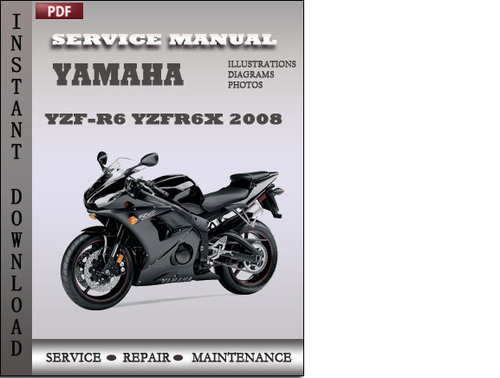 Product picture Yamaha YZF-R6 YZFR6X 2008 Factory Service Repair Manual Download