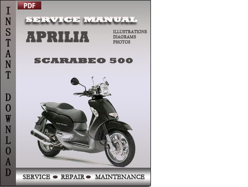 Product picture Aprilia Scarabeo 500 Factory Service Repair Manual Download
