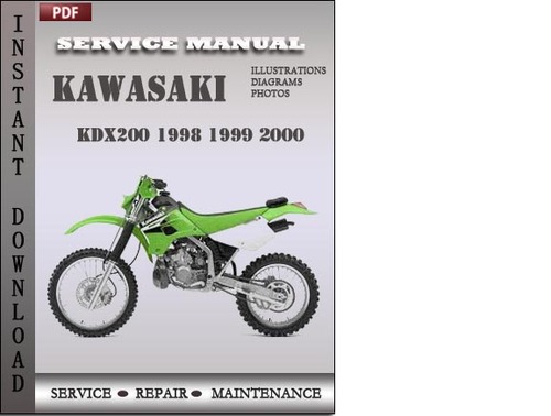 Product picture Kawasaki KDX200 1998 1999 2000 Factory Service Repair Manual Download