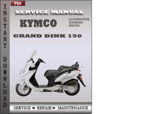 Product picture Kymco Grand Dink 150 Factory Service Repair Manual Download