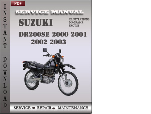 Product picture Suzuki DR200SE 2000 2001 2002 2003 Factory Service Repair Manual Download