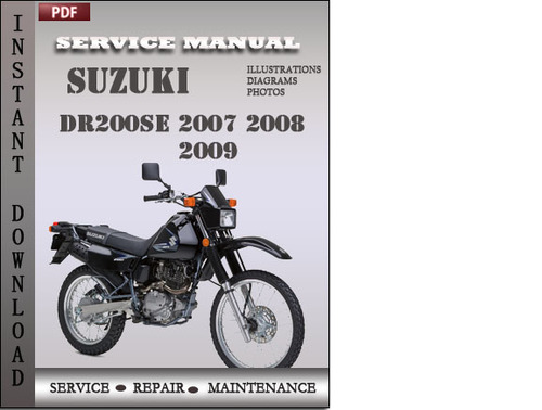 Product picture Suzuki DR200SE 2007 2008 2009 Factory Service Repair Manual Download