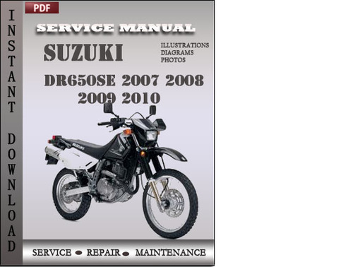Product picture Suzuki DR650SE 2007 2008 2009 2010 Factory Service Repair Manual Download