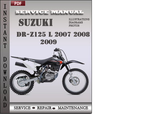 Product picture Suzuki DR-Z125 L 2007 2008 2009 Factory Service Repair Manual Download
