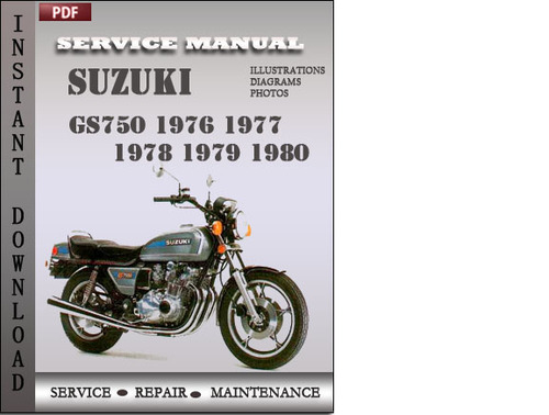Product picture Suzuki GS750 1976 1977 1978 1979 1980 Factory Service Repair Manual Download