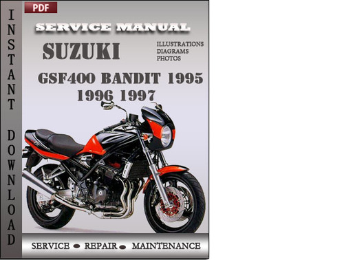 Product picture Suzuki GSF400 Bandit 1995 1996 1997 Factory Service Repair Manual Download