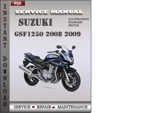 Product picture Suzuki GSF1250 2008 2009 Factory Service Repair Manual Download