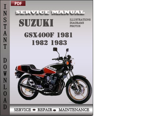 Product picture Suzuki GSX400F 1981 1982 1983 Factory Service Repair Manual Download