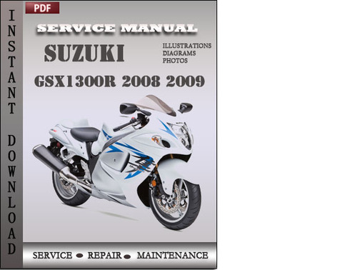 Product picture Suzuki GSX1300R 2008 2009 Factory Service Repair Manual Download