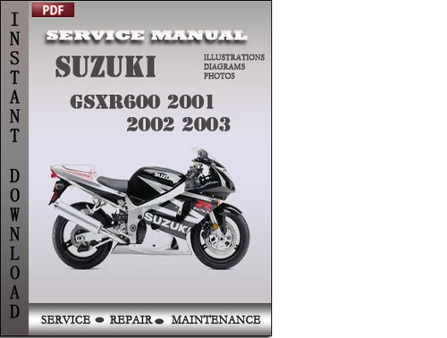 Product picture Suzuki GSXR600 2001 2002 2003 Factory Service Repair Manual Download