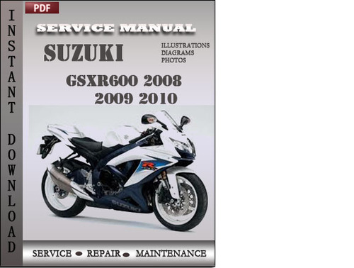 Product picture Suzuki GSXR600 2008 2009 2010 Factory Service Repair Manual Download