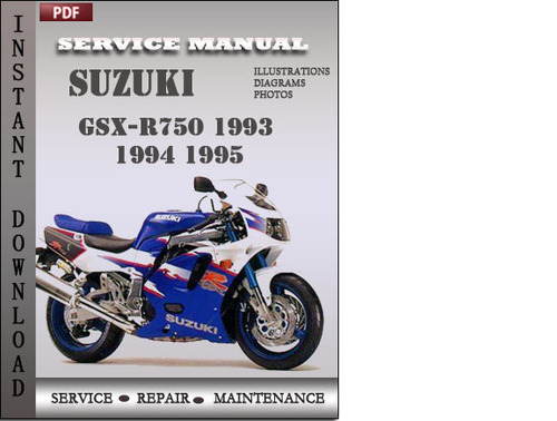 Product picture Suzuki GSX-R750 1993 1994 1995 Factory Service Repair Manual Download