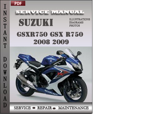 Product picture Suzuki GSXR750 GSX R750 2008 2009  Factory Service Repair Manual Download