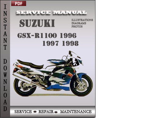 Product picture Suzuki GSX-R1100 1996 1997 1998 Factory Service Repair Manual Download