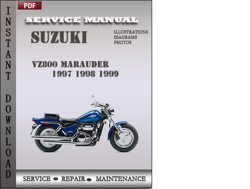 Product picture Suzuki VZ800 Marauder 1997 1998 1999 Factory Service Repair Manual Download