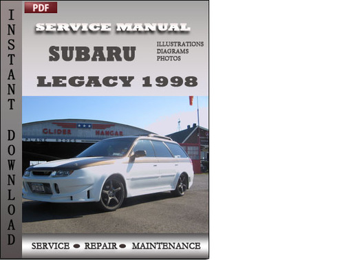 Product picture Subaru Legacy 1998 Factory Service Repair Manual Download