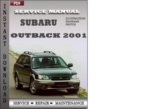 Product picture Subaru Outback 2001 Factory Service Repair Manual Download