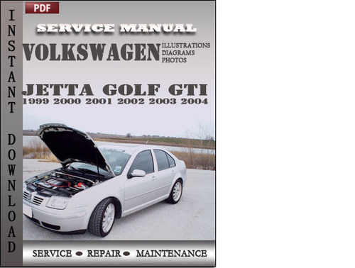 Product picture Volkswagen Jetta Golf GTI  1999 2000 2001 2002 2003 2004 Factory Service Repair Manual Download