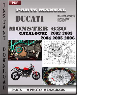 Product picture Ducati Monster 620 2002 2003 2004 2005 2006 Parts Manual Catalog PDF Download
