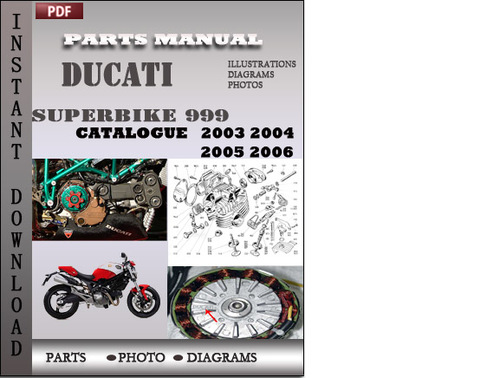 Product picture Ducati Superbike 999 2003 2004 2005 2006 Parts Manual Catalog PDF Download