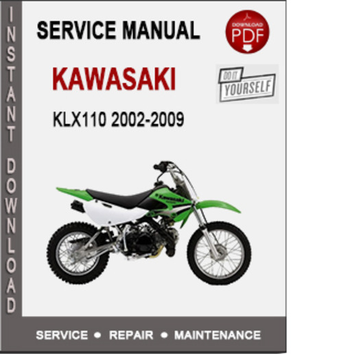 Product picture Kawasaki KLX110 2002-2009 Service Repair Manual PDF